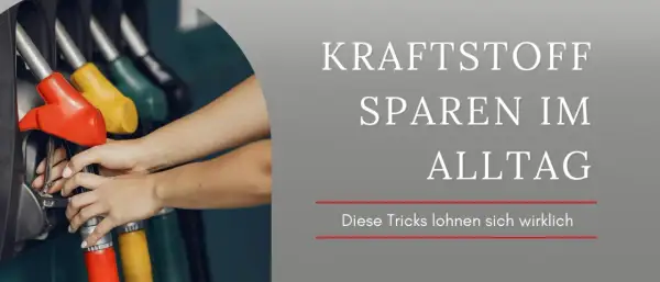 Kraftstoff sparen: 25% weniger Verbrauch durch clevere Fahrtricks